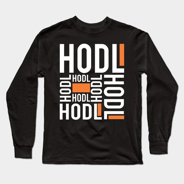 HODL Long Sleeve T-Shirt by MyMadMerch